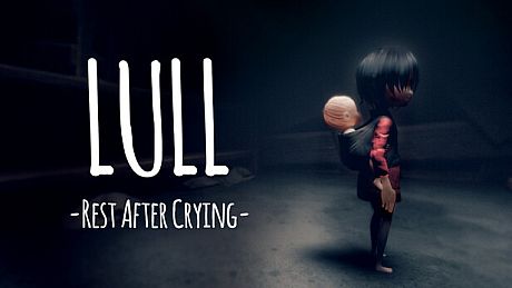 Lull: Rest After Crying Game