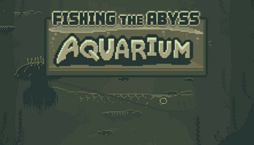 Fishing The Abyss - Aquarium - DLC