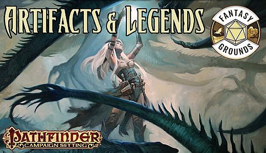 Fantasy Grounds - Pathfinder RPG - Campaign Setting: Artifacts & Legends