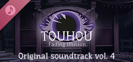 Touhou: Fading Illusion OST vol.4 DLC