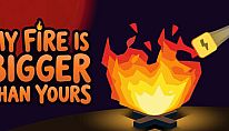 Kup My Fire Is Bigger Than Yours na PC