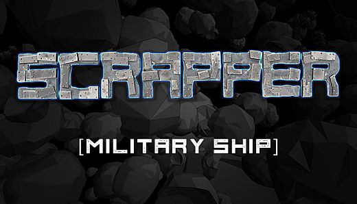 Scrapper - Military Ship Set