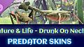 Predator Skins - Drunk On Nectar