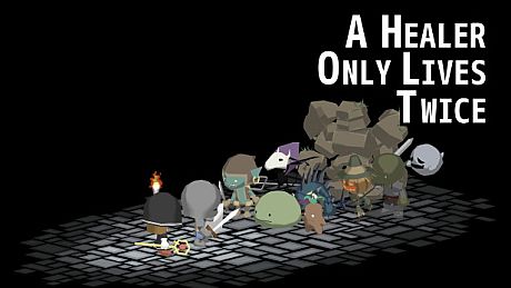 A Healer Only Lives Twice Game