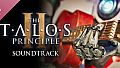 The Talos Principle 2 Soundtrack