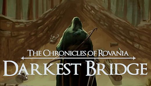 The Chronicles of Rovania: Darkest Bridge