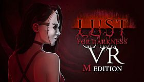 Lust for Darkness VR: M Edition