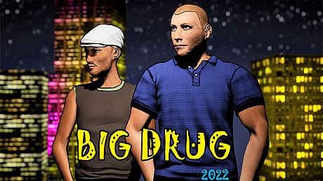 BIG DRUG Game
