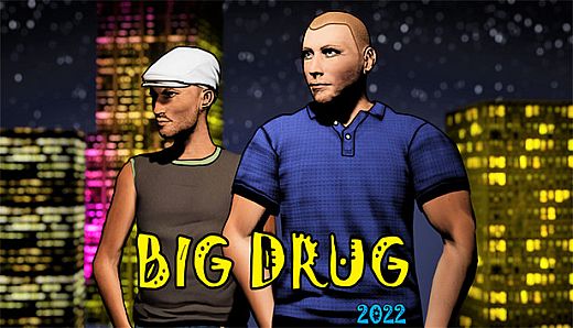 BIG DRUG