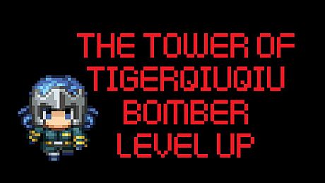 The Tower Of TigerQiuQiu Bomber Level Up DLC