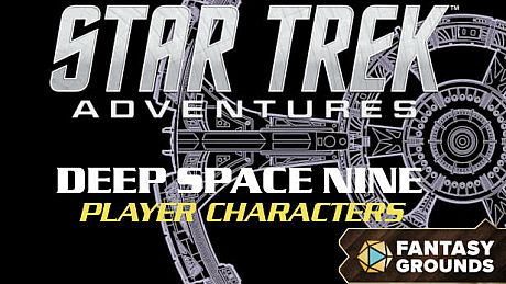 Fantasy Grounds - Star Trek Adventures: Deep Space Nine Player Characters DLC