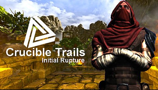 Crucible Trails : Initial Rupture