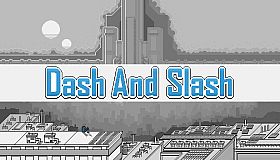 Dash And Slash