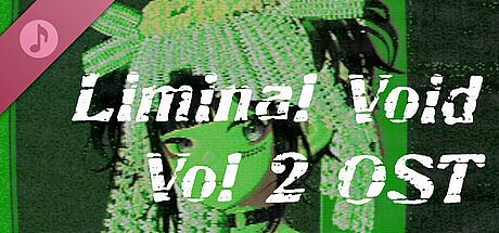 Liminal Void Soundtrack VOLUME 2 DLC