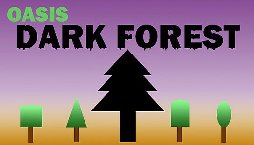 Oasis: Dark Forest
