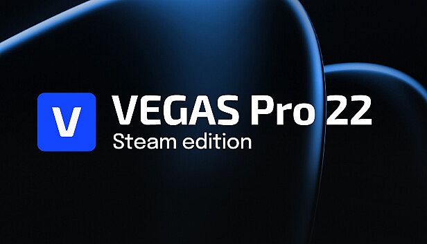 Buy VEGAS Pro 22 Steam Edition