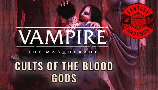 Fantasy Grounds - Vampire: The Masquerade 5th Edition Cults of the Blood Gods