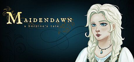Maidendawn: A Heroine's Tale