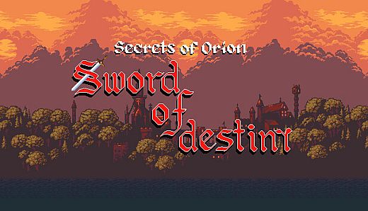 Secrets of Orion: Sword of Destiny.