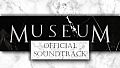 Museum Official Soundtrack