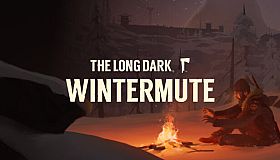 The Long Dark: WINTERMUTE