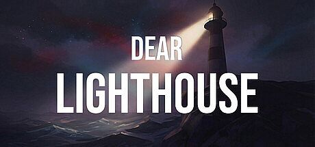Dear Lighthouse