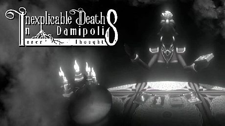 Inexplicable Deaths In Damipolis: Inner Thoughts Game