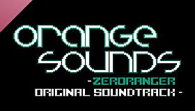 ORANGE SOUNDS -ZeroRanger Original Soundtrack-
