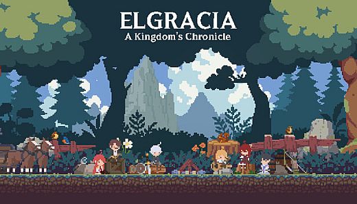 Elgracia: A Kingdom's Chronicle