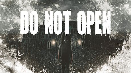 DO NOT OPEN Game