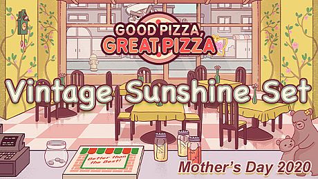 Good Pizza, Great Pizza - Vintage Sunshine Set - Mother's Day 2020 DLC