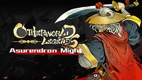 Otherworld Legends - Skin : Asurendran Might DLC