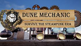 Dune Mechanic : Survive The Steampunk Era