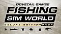 Fishing Sim World: Pro Tour: Deluxe Edition