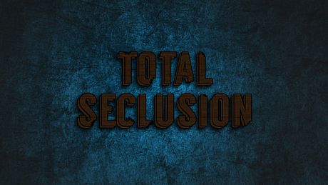 Total Seclusion Game