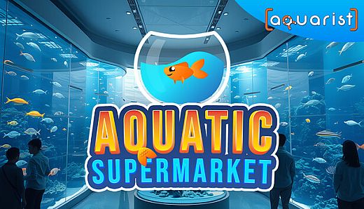 Aquarist - Aquatic Supermarket DLC