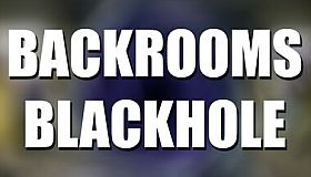 Backrooms: Blackhole