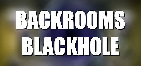 Backrooms: Blackhole Game