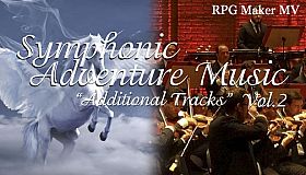 RPG Maker MV - Symphonic Adventure Music Vol.2 - Additional Tracks -