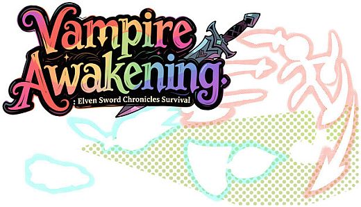 Vampire Awakening: Elven Sword Chronicles Survival (吸血鬼的起床: 精灵幻剑录幸存者)