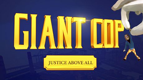 Giant Cop: Justice Above All Game