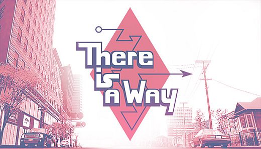 There Is a Way