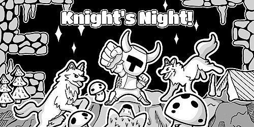 Knight's Night!