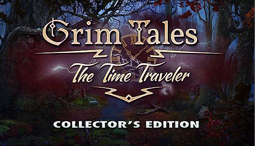 Grim Tales: The Time Traveler Collector's Edition