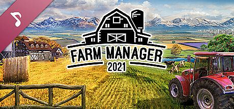 Farm Manager 2021 Soundtrack DLC