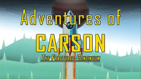 Adventures of Carson: Fractured Continuum Game
