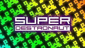 Super Destronaut