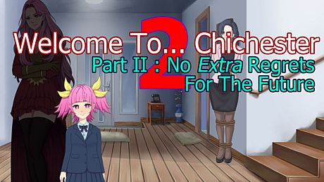 Welcome To... Chichester 2 - Part II : No Extra Regrets For The Future Game
