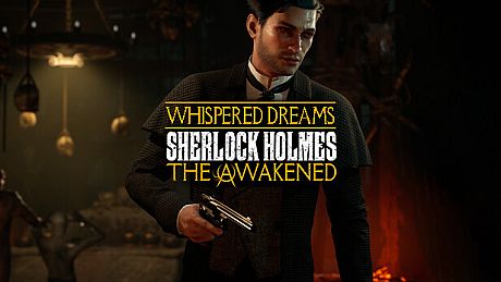 Sherlock Holmes The Awakened - The Whispered Dreams Side Quest Pack