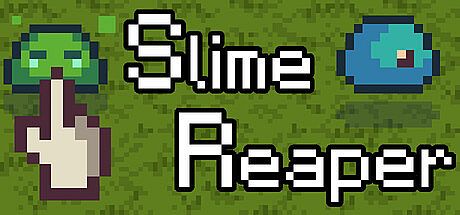 Slime Reaper Game